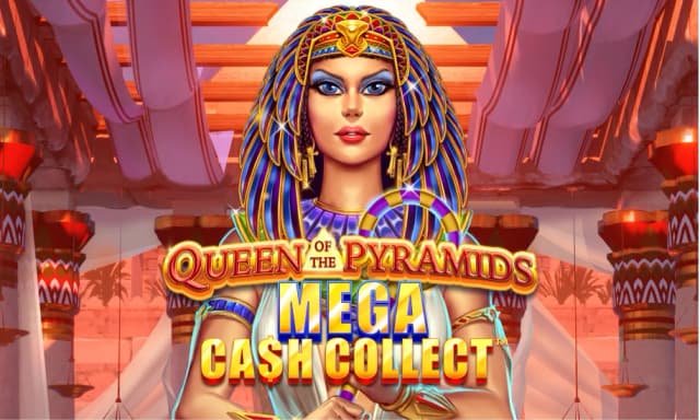 Queen of the Pyramids: Mega Cash Collect™